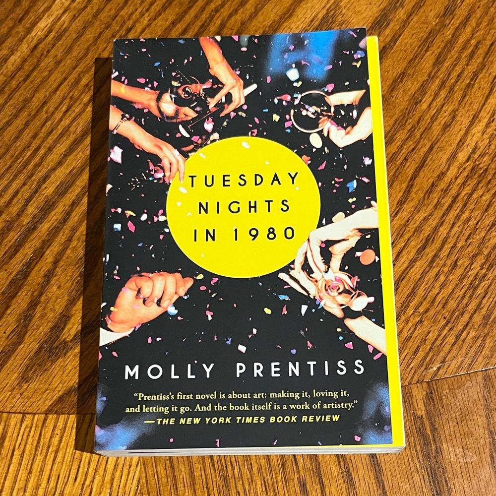 3/$20 Books: Tuesday Nights in 1980 by Molly Prentiss